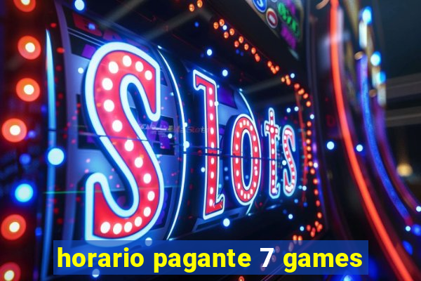 horario pagante 7 games